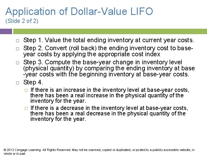 Application of Dollar-Value LIFO (Slide 2 of 2) Step 1. Value the total ending