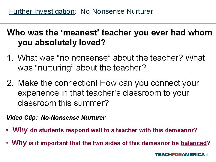 Further Investigation: No-Nonsense Nurturer Who was the ‘meanest’ teacher you ever had whom you