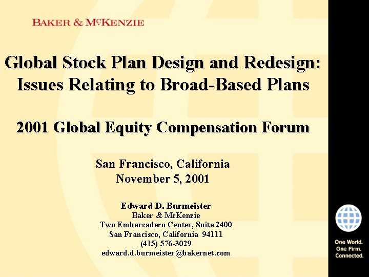 Global Stock Plan Design and Redesign: Issues Relating to Broad-Based Plans 2001 Global Equity
