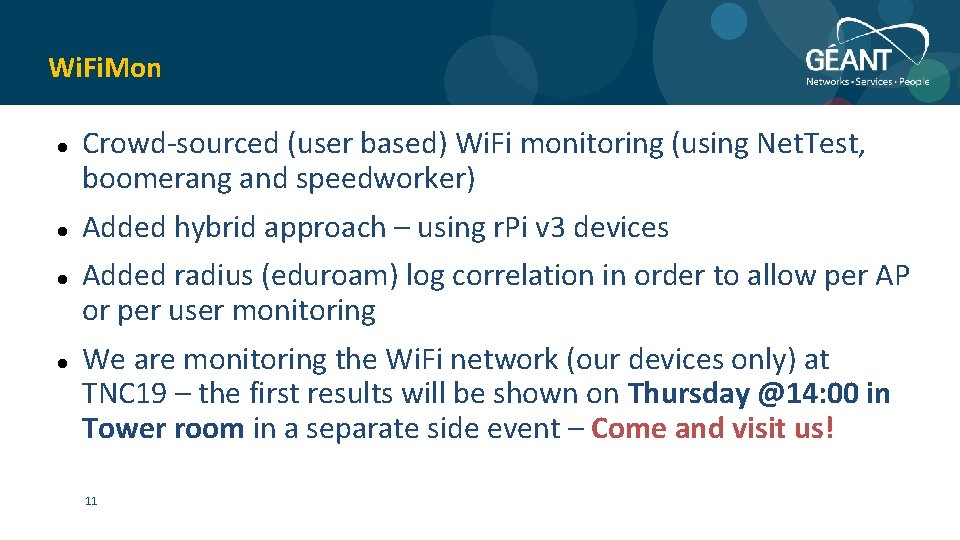 Wi. Fi. Mon Crowd-sourced (user based) Wi. Fi monitoring (using Net. Test, boomerang and