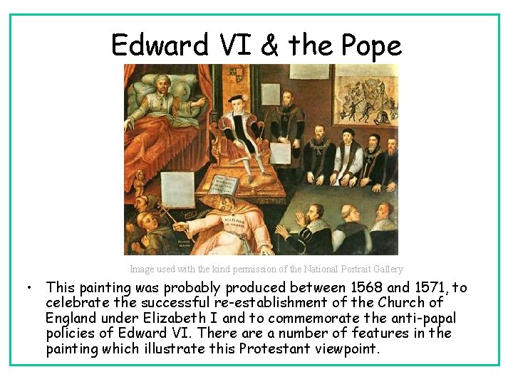 Edward VI & the Pope Image used with the kind permission of the National