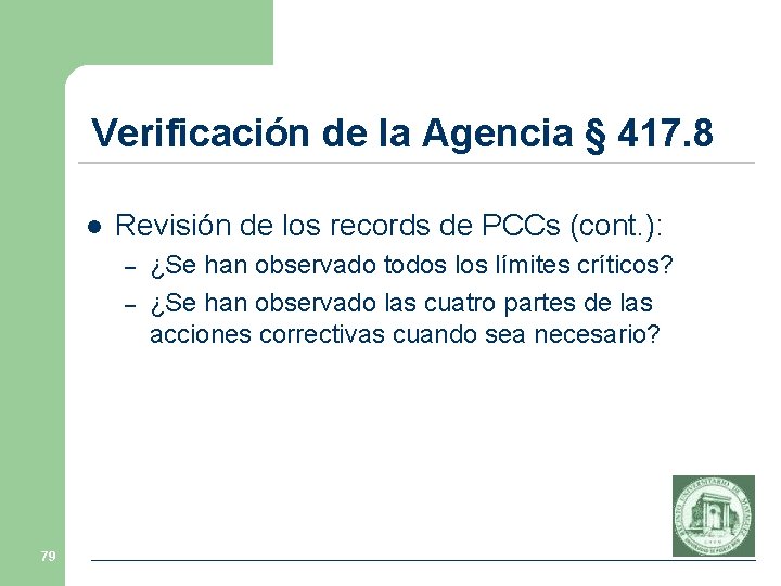 Verificación de la Agencia § 417. 8 l Revisión de los records de PCCs