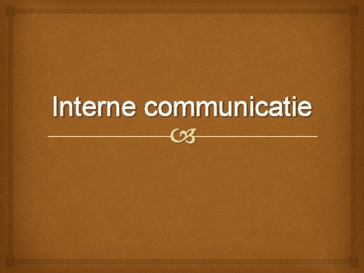 Interne communicatie 