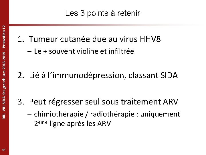 DIU VIH-SIDA des grands lacs 2018 -2019 – Promotion 12 Les 3 points à