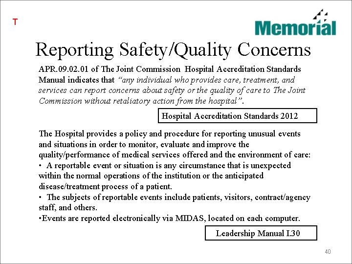 T Reporting Safety/Quality Concerns APR. 09. 02. 01 of The Joint Commission Hospital Accreditation