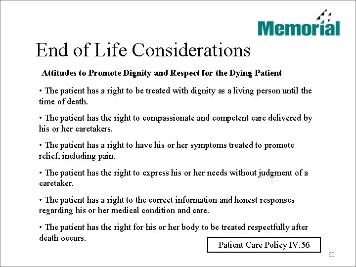 End of Life Considerations Attitudes to Promote Dignity and Respect for the Dying Patient