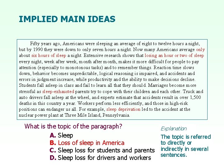 IMPLIED MAIN IDEAS Fifty years ago, Americans were sleeping an average of eight to