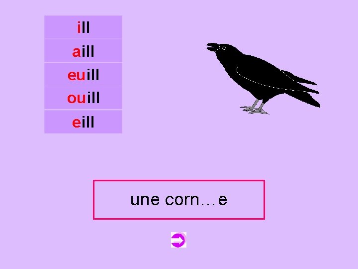 ill aill euill ouill c eill unecorneille corn…e 