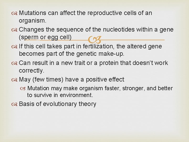 Mutations Objective Understand what mutations are Understand how