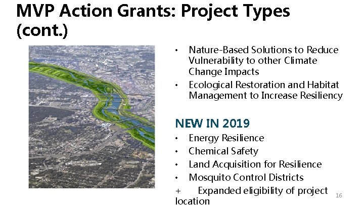 MVP Action Grants: Project Types (cont. ) • • Nature-Based Solutions to Reduce Vulnerability MVP Action Grants: Project Types (cont. ) • • Nature-Based Solutions to Reduce Vulnerability