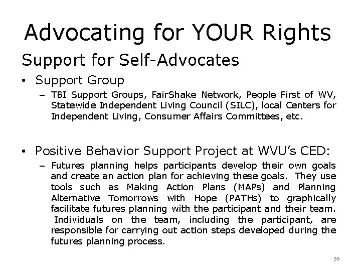 Advocating for YOUR Rights Support for Self-Advocates • Support Group – TBI Support Groups,