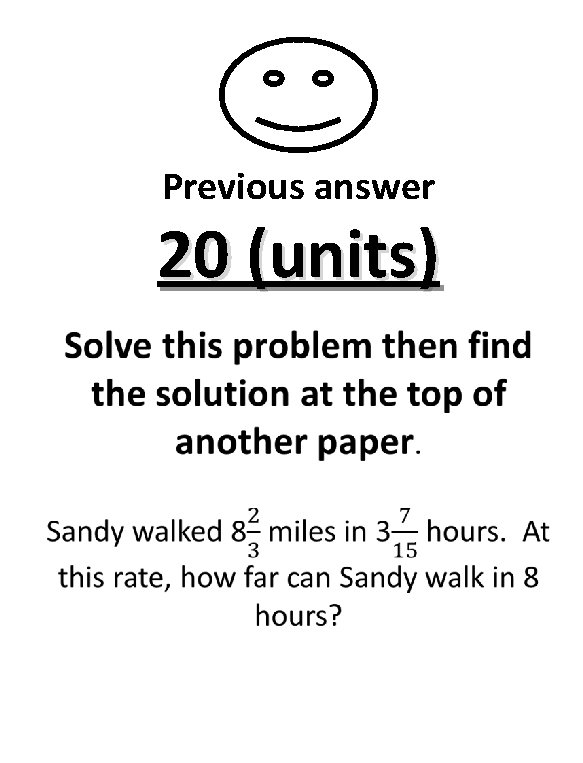 Previous answer 20 (units) 