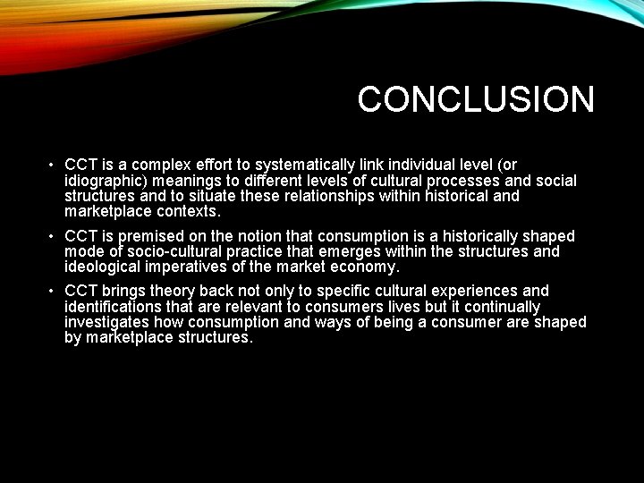 CONCLUSION • CCT is a complex effort to systematically link individual level (or idiographic)