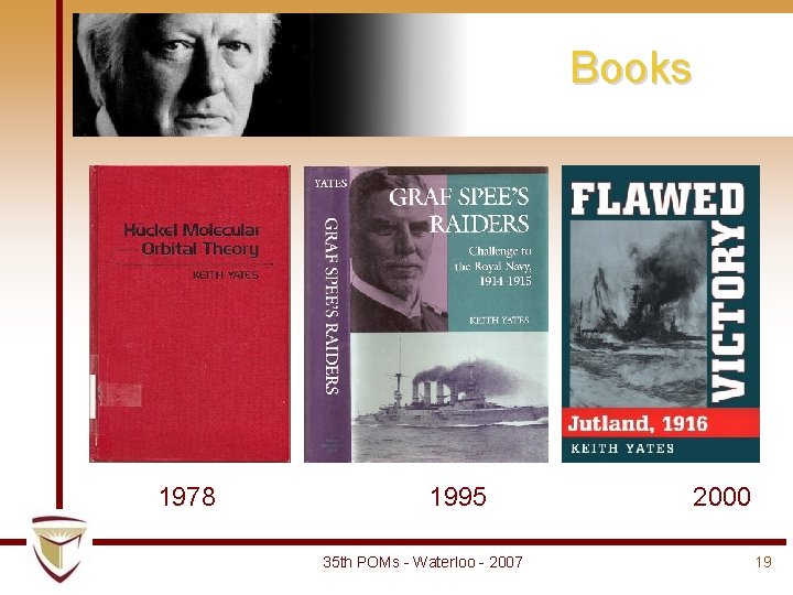 Books 1978 1995 35 th POMs - Waterloo - 2007 2000 19 Books 1978 1995 35 th POMs - Waterloo - 2007 2000 19