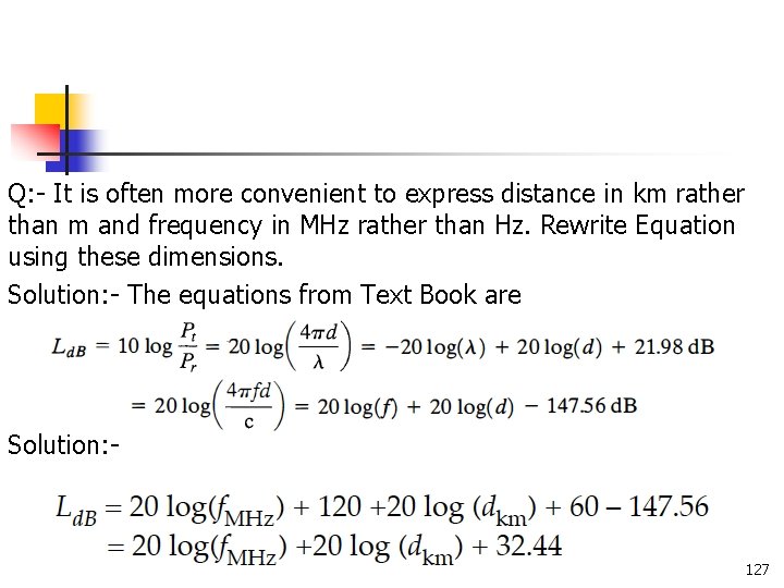 Q: - It is often more convenient to express distance in km rather than Q: - It is often more convenient to express distance in km rather than