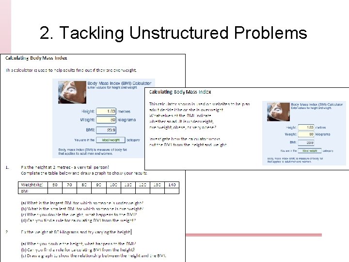 2. Tackling Unstructured Problems 