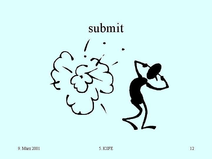 submit 9. März 2001 5. KSFE 12 