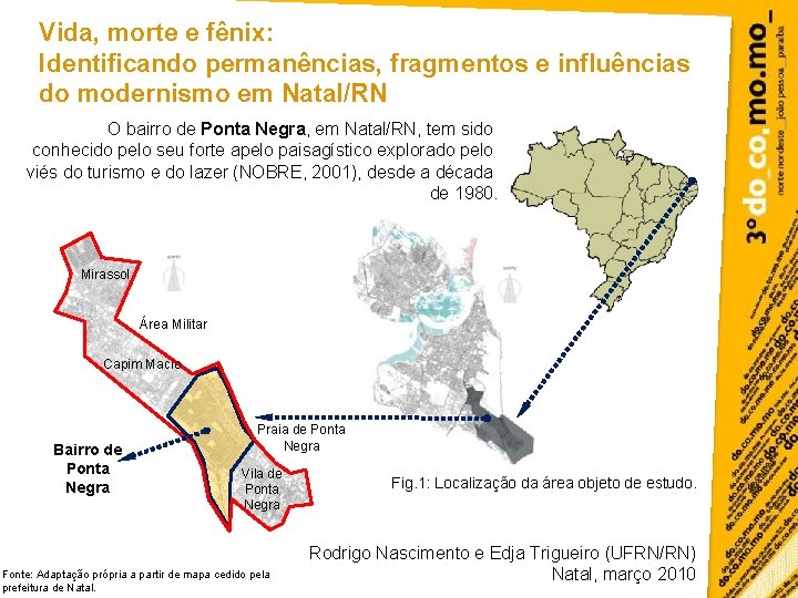 Vida, morte e fênix: Identificando permanências, fragmentos e influências do modernismo em Natal/RN O