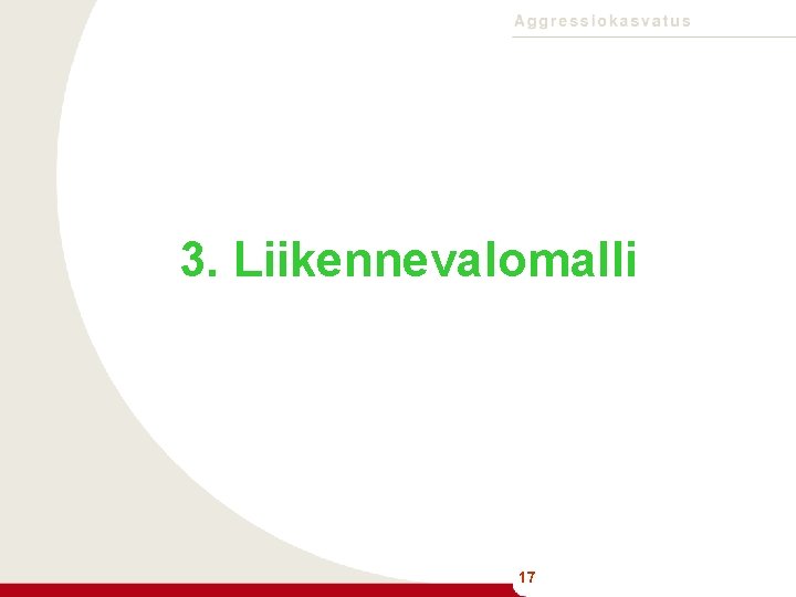 3. Liikennevalomalli 17 