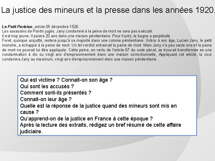 La justice des mineurs et la presse dans les années 1920. Le Petit Parisien,