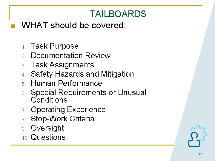 n TAILBOARDS WHAT should be covered: Task Purpose 2. Documentation Review 3. Task Assignments