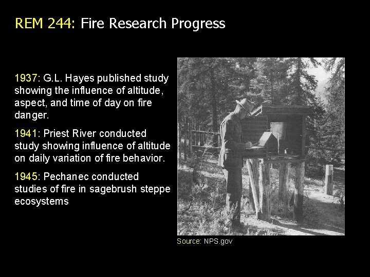 REM 244: Fire Research Progress 1937: G. L. Hayes published study showing the influence REM 244: Fire Research Progress 1937: G. L. Hayes published study showing the influence
