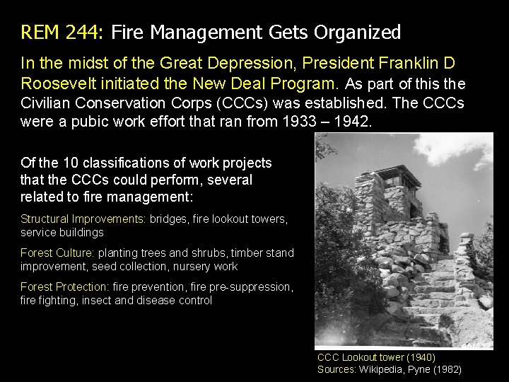 REM 244: Fire Management Gets Organized In the midst of the Great Depression, President REM 244: Fire Management Gets Organized In the midst of the Great Depression, President