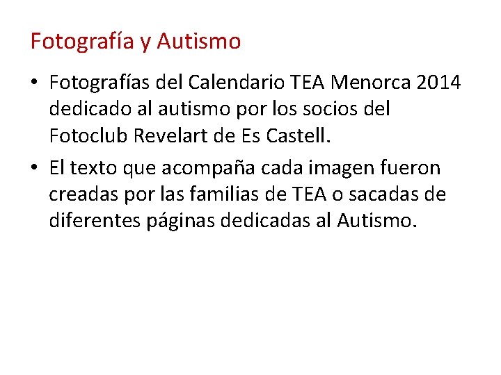 Fotografía y Autismo • Fotografías del Calendario TEA Menorca 2014 dedicado al autismo por