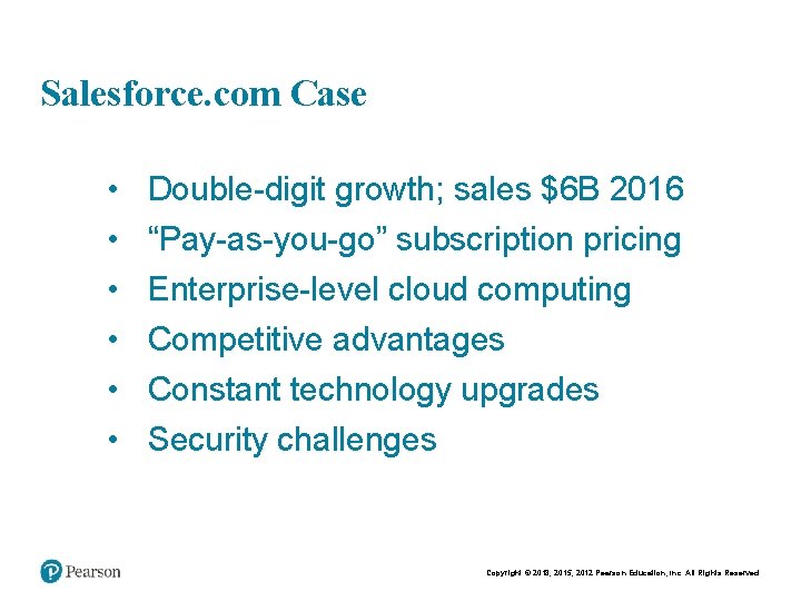 Chapt er 5 19 Salesforce. com Case • • • Double-digit growth; sales $6 Chapt er 5 19 Salesforce. com Case • • • Double-digit growth; sales $6