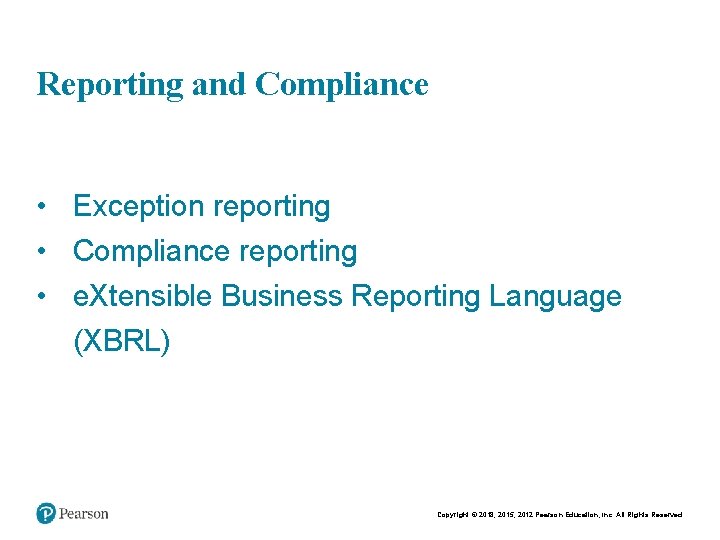 Chapt er 5 - 4 Reporting and Compliance • Exception reporting • Compliance reporting Chapt er 5 - 4 Reporting and Compliance • Exception reporting • Compliance reporting