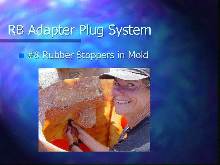 RB Adapter Plug System n #8 Rubber Stoppers in Mold 