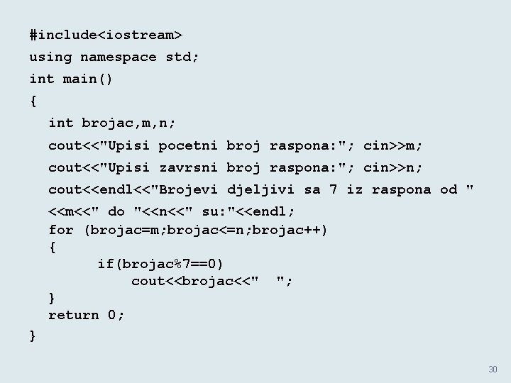 #include<iostream> using namespace std; int main() { int brojac, m, n; cout<<"Upisi pocetni broj