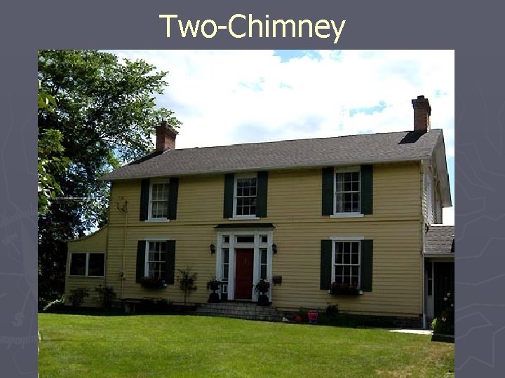 Two-Chimney 