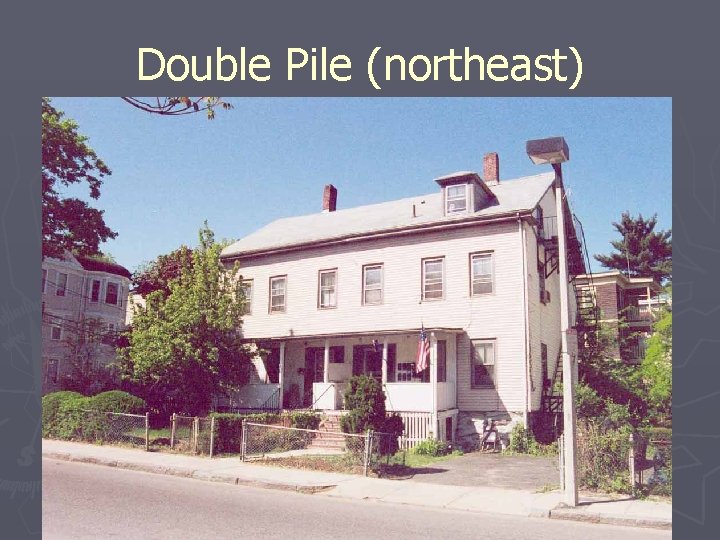 Double Pile (northeast) 