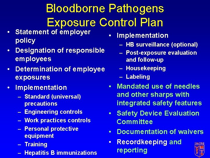 Bloodborne Pathogens Exposure Control Plan • Statement of employer • Implementation policy – HB Bloodborne Pathogens Exposure Control Plan • Statement of employer • Implementation policy – HB