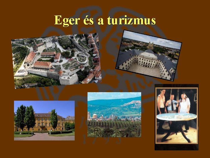 Eger és a turizmus 