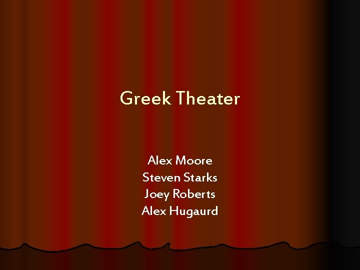 Greek Theater Alex Moore Steven Starks Joey Roberts Alex Hugaurd 