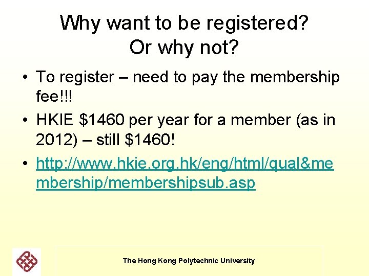 Why want to be registered? Or why not? • To register – need to Why want to be registered? Or why not? • To register – need to