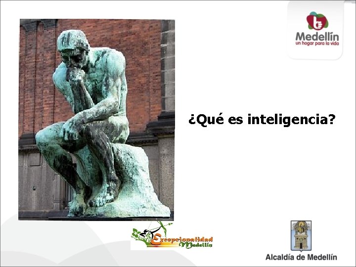 ¿Qué es inteligencia? 