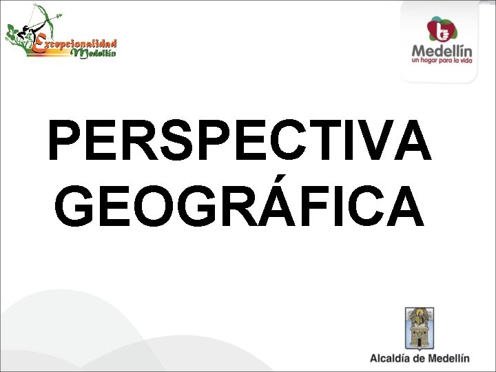 PERSPECTIVA GEOGRÁFICA 