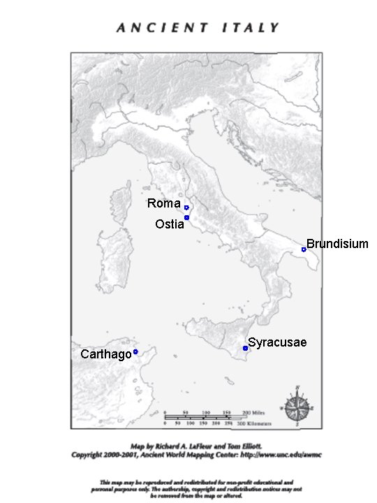 Roma Ostia Brundisium Carthago Syracusae Roma Ostia Brundisium Carthago Syracusae