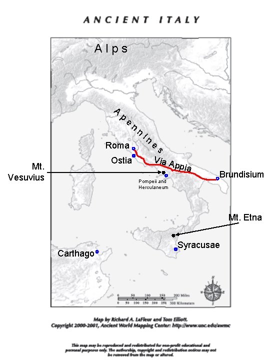 Alps A p e n Roma Ostia Mt. Vesuvius n in e s Via Alps A p e n Roma Ostia Mt. Vesuvius n in e s Via