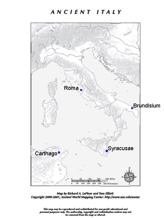 Roma Brundisium Carthago Syracusae Roma Brundisium Carthago Syracusae