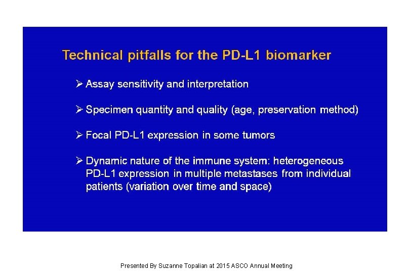 Slide 43 Presented By Suzanne Topalian at 2015 ASCO Annual Meeting Slide 43 Presented By Suzanne Topalian at 2015 ASCO Annual Meeting
