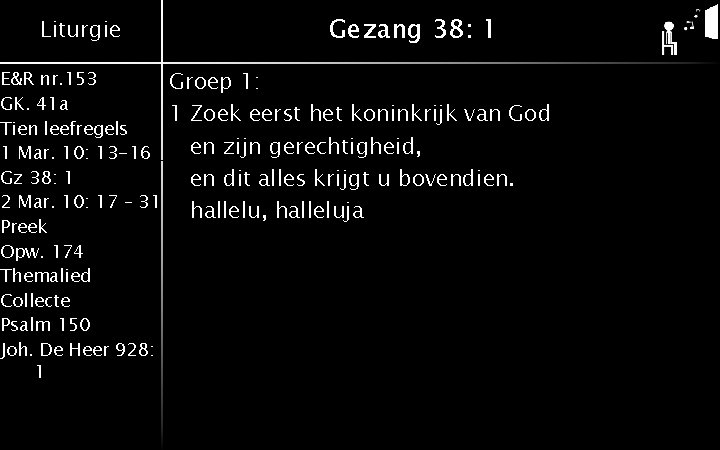 Liturgie E&R nr. 153 GK. 41 a Tien leefregels 1 Mar. 10: 13 -16