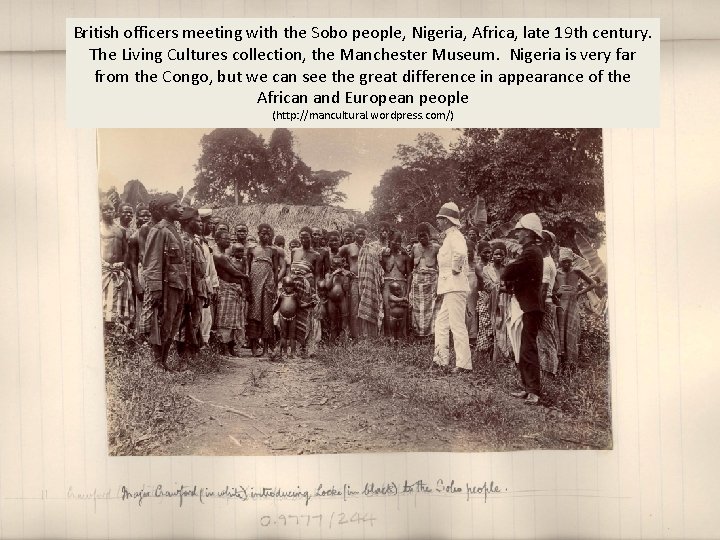 British officers meeting with the Sobo people, Nigeria, Africa, late 19 th century. The