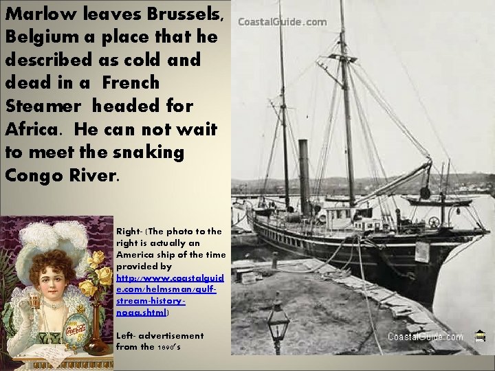 Marlow leaves Brussels, Belgium a place that he described as cold and dead in