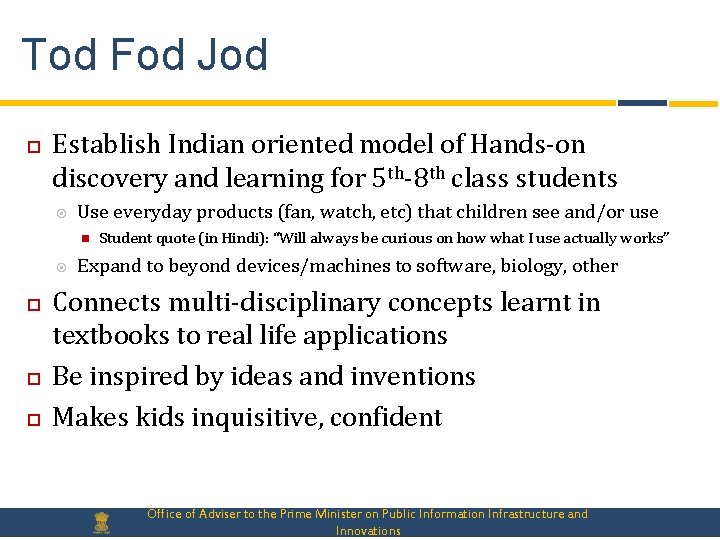 Tod Fod Jod Establish Indian oriented model of Hands-on discovery and learning for 5