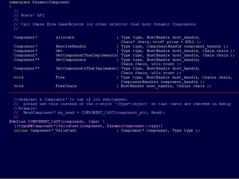 namespace Dynamic. Component { // Hosts' API // Call these from Game. Objects (or