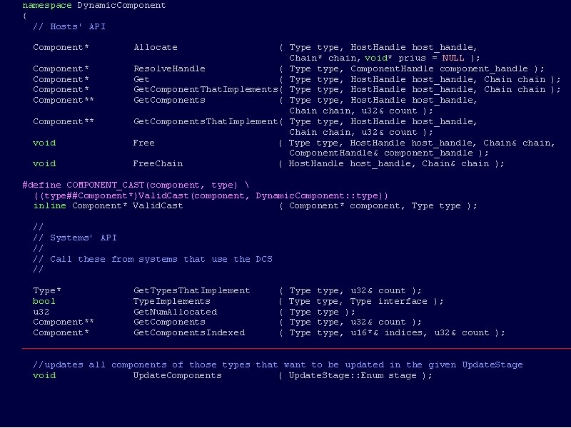 namespace Dynamic. Component { // Hosts' API Component* Allocate ( Type type, Host. Handle